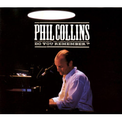 PHIL COLLINS - DO YOU REMEMBER