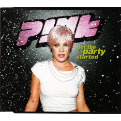 PINK - GET THE PARTY STARTED