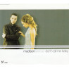 MADISON AVENUE - DON'T CALL ME BABY