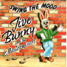 JIVE BUNNY - SWING THE MOOD