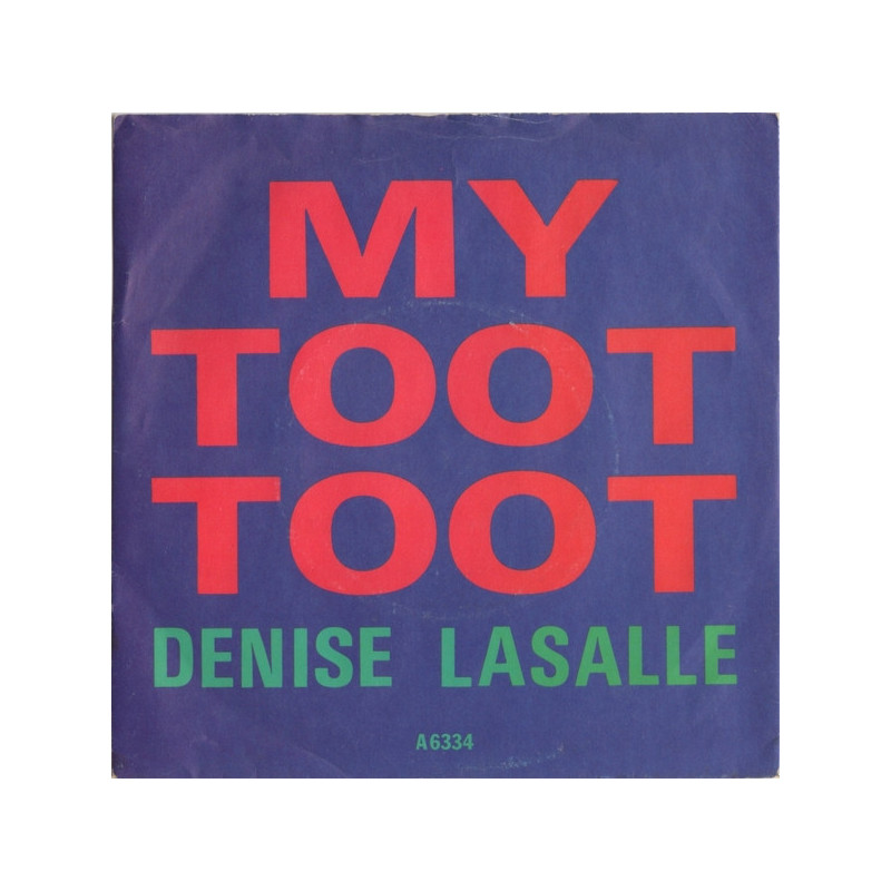 DENISE LASALLE - MY TOOT TOOT