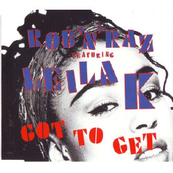 LEILA K - GOT TO GET