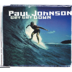 PAUL JOHNSON - GET GET DOWN