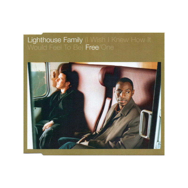 LIGHTHOUSE FAMILY - I WISH I KNEW HOW IT WOULD FEEL TO BE