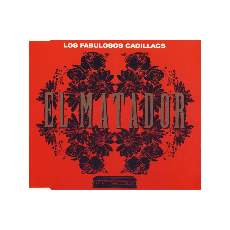 LOS FABULOSOS CADILLACS - EL MATADOR