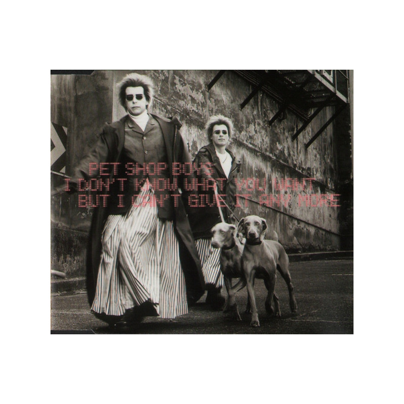 PET SHOP BOYS - I DON'T KNOW WHAT YOU WANT