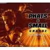 PHATS & SMALL - CHANGE