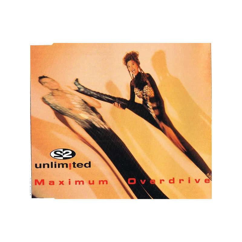 2 UNLIMITED - MAXIMUM OVERDRIVE