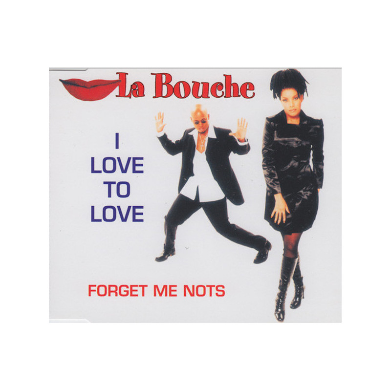 LA BOUCHE - I LOVE TO LOVE