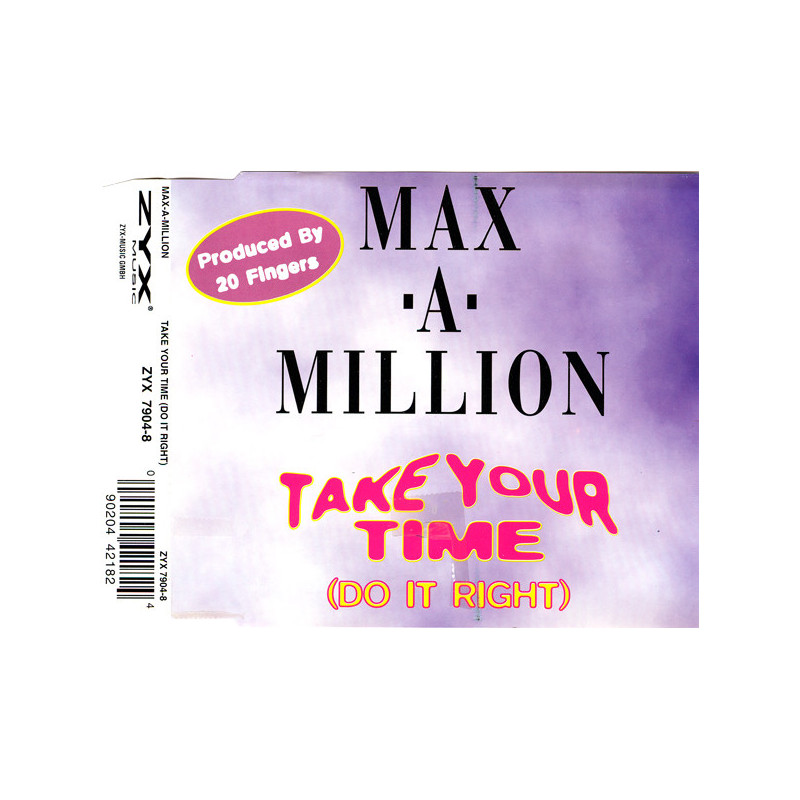MAX-A-MILLION - TAKE YOUR TIME