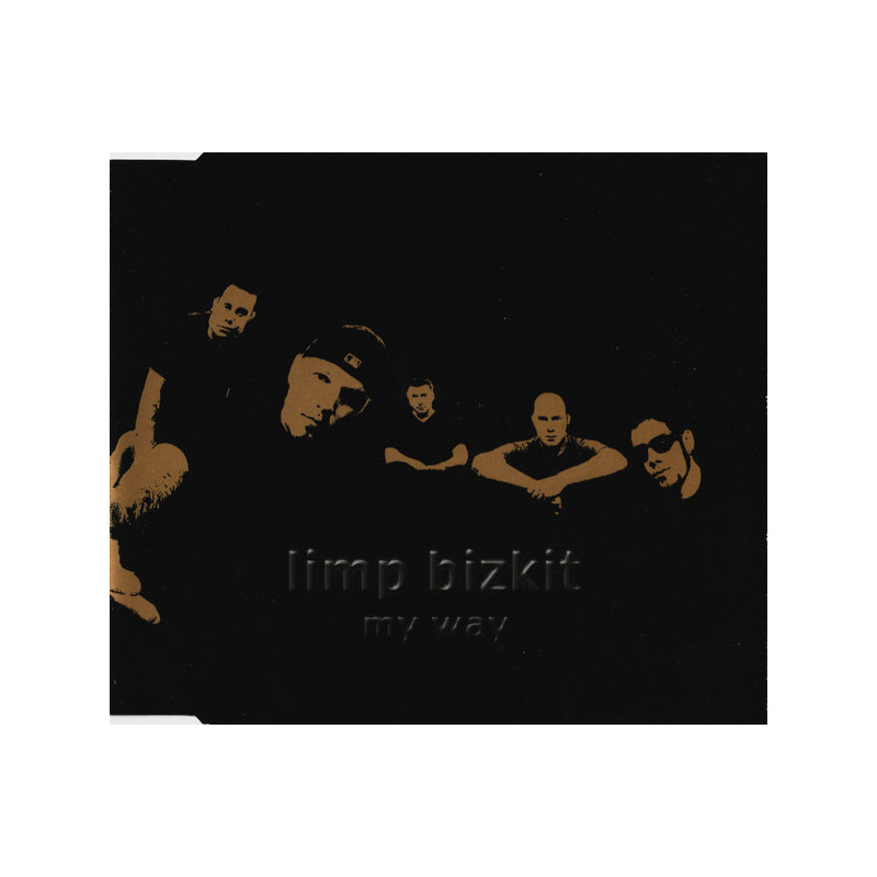 LIMP BIZKIT - MY WAY