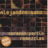 ALEJANDRO SANZ - CORAZON PARTIO REMIXES