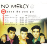 NO MERCY - WHERE DO YOU GO