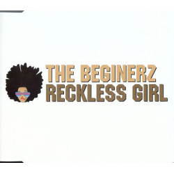 THE BEGINERZ - RECKLESS GIRL