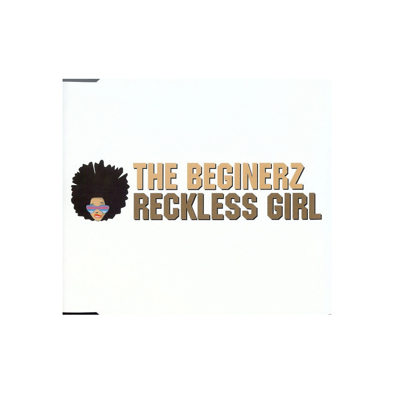 THE BEGINERZ - RECKLESS GIRL