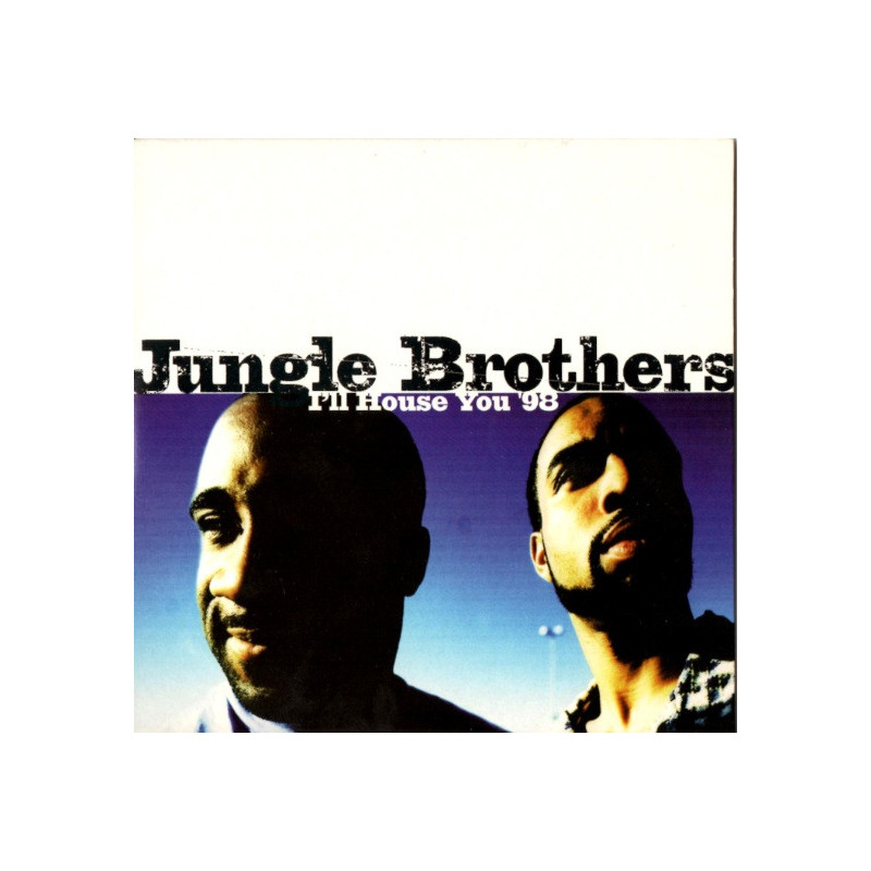 JUNGLE BROTHERS - I'LL HOUSE YOU 98