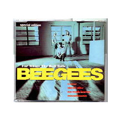 BEE GEES - FOR WHOM THE...