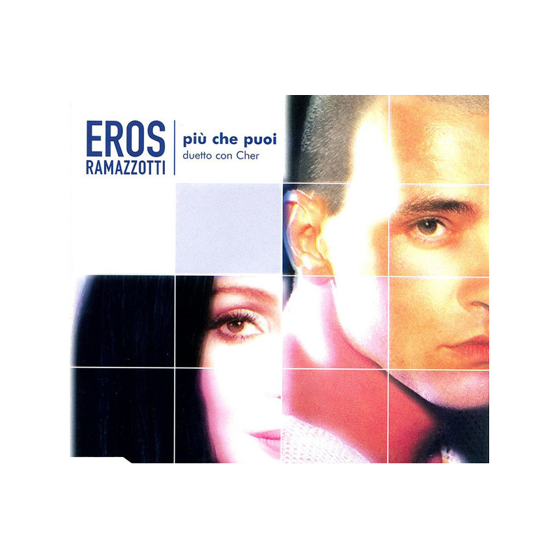 EROS RAMAZZOTTI & CHER - PIU CHE PUOI (ED. 2001)