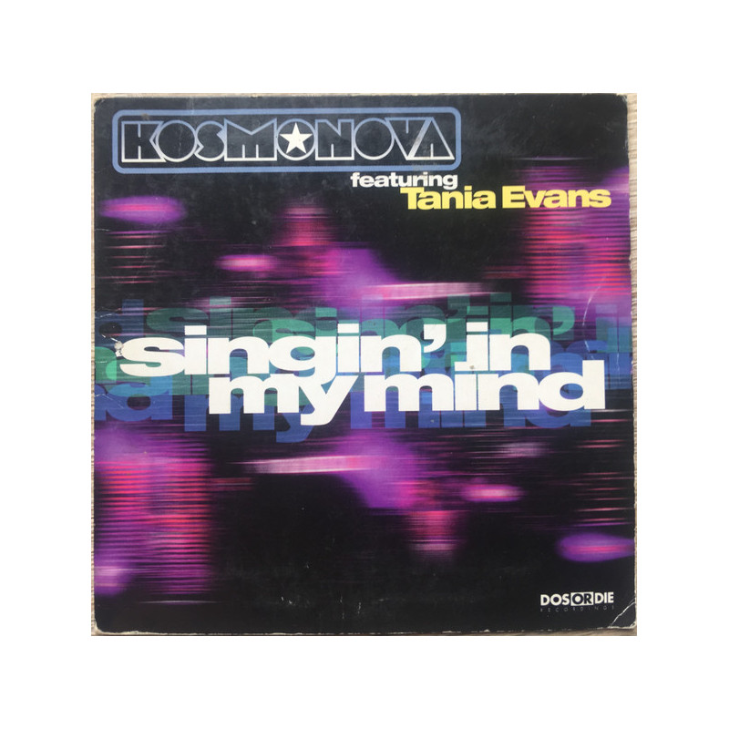 KOSMONOVA - SINGIN IN MY MIND