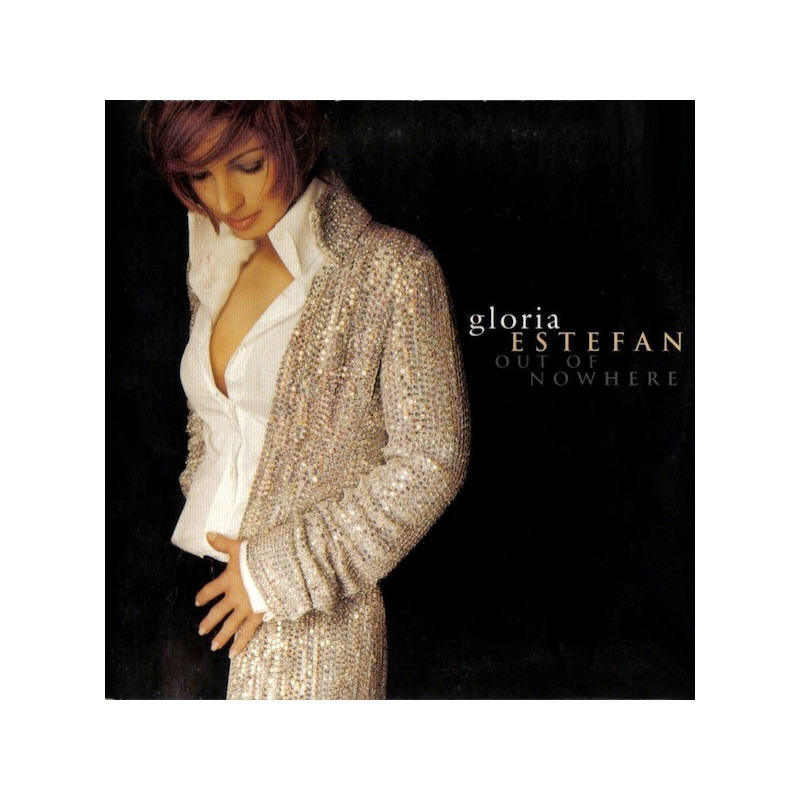 GLORIA ESTEFAN - OUT OF NOWHERE