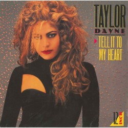 TAYLOR DAYNE - TELL IT TO...