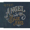 TRAIN - ANGEL IN BLUE JEANS