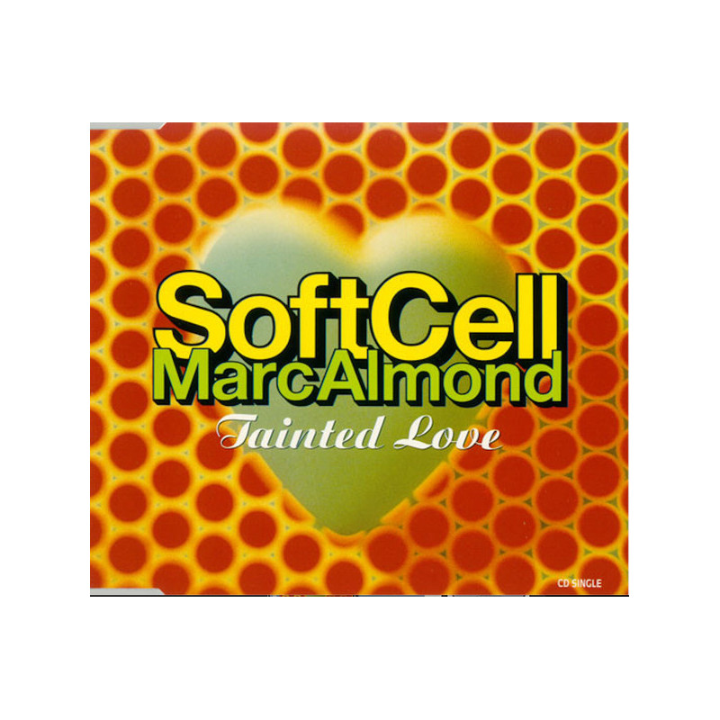 SOFT CELL & MARC ALMOND - TAINTED LOVE
