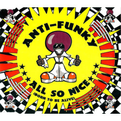 ANTI-FUNKY - ALL SO NICE