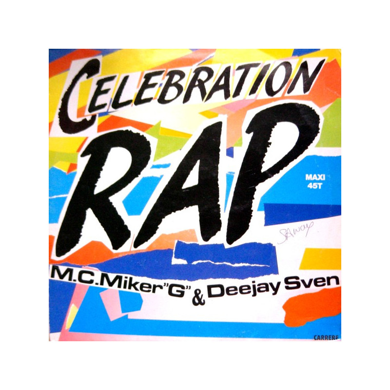 MC MIKER & DEEJAY SVEN - CELEBRATION RAP