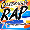 MC MIKER & DEEJAY SVEN - CELEBRATION RAP
