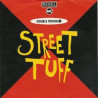 DOUBLE TROUBLE - STREET TUFF