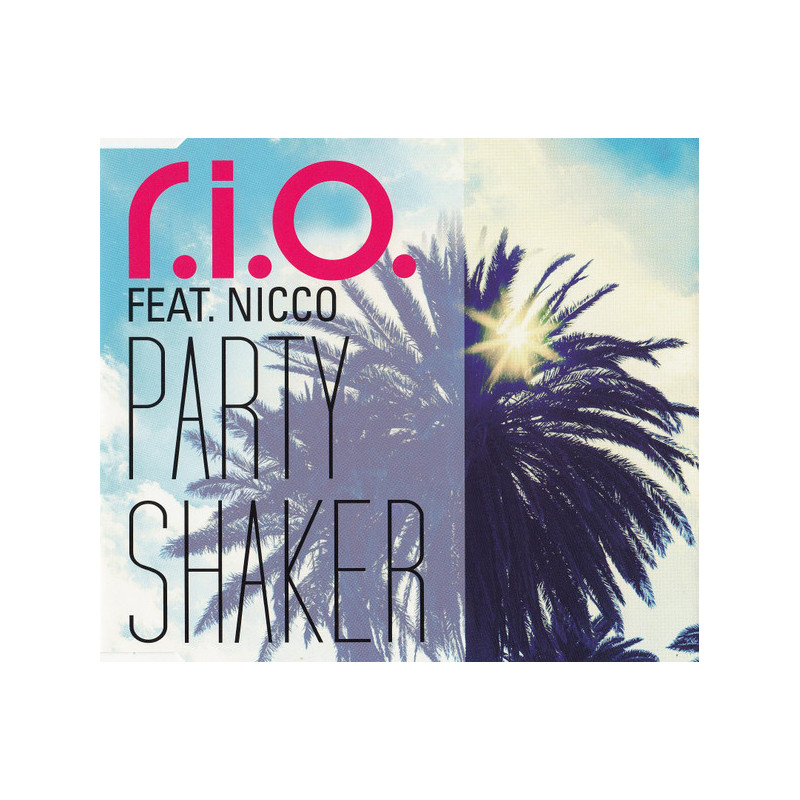 R.I.O FEAT NICCO - PARTY SHAKER