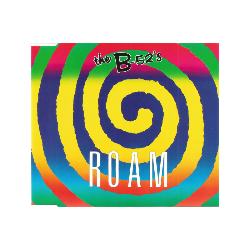 B-52'S - ROAM