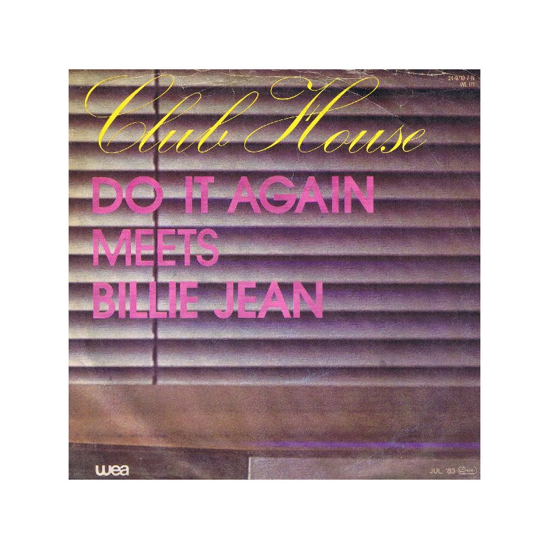 CLUB HOUSE- DO IT AGAIN MEET BILLIE JEAN