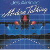 MODERN TALKING- JET AIRLINER