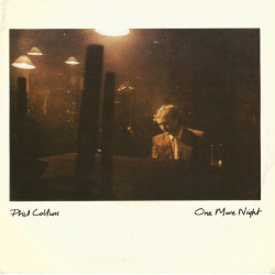 PHIL COLLINS- ONE MORE NIGHT