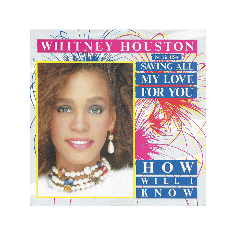 WHITNEY HOUSTON- SAVING ALL MY LOVE FOR YOU