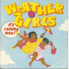 WEATHER GIRLS- IT'S RAINING MEN