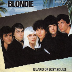 BLONDIE- ISLAND OF LOST SOULS