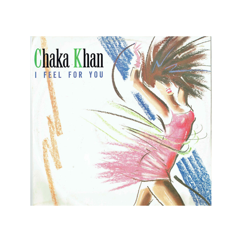 CHAKA KHAN - I FEEL FOR YOU