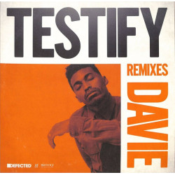 DAVIE - TESTIFY REMIXES