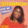 SHANNON - GIVE ME TONIGHT
