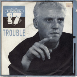 HEAVEN 17 - TROUBLE