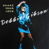 DEBBIE GIBSON- SHAKE YOUR LOVE