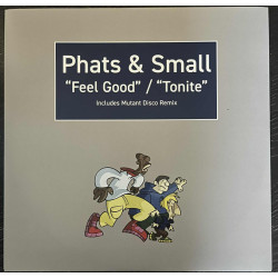 PHATS & SMALL -  FEEL GOOD...