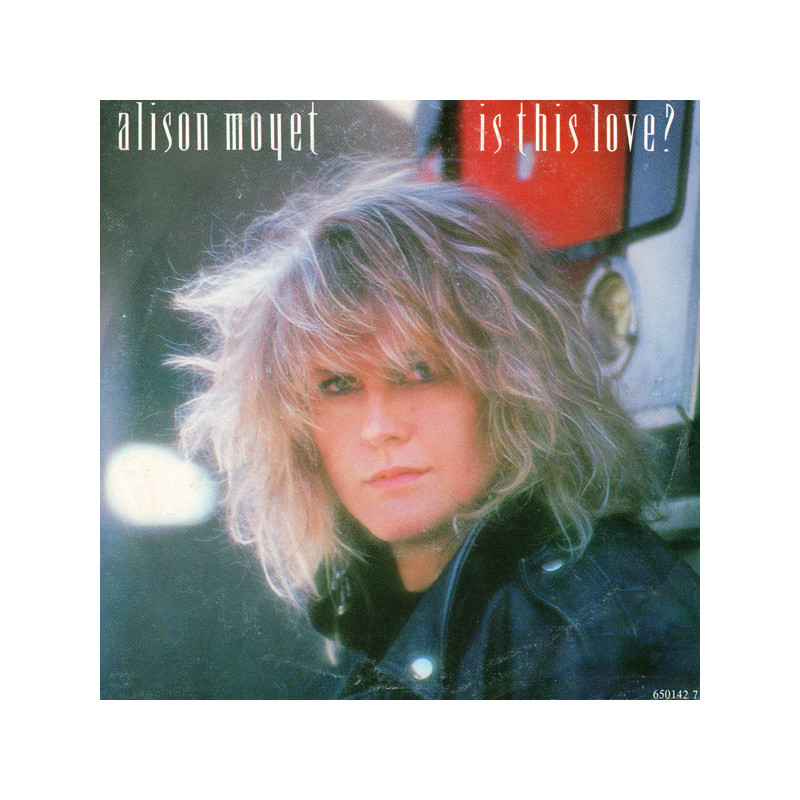 ALISON MOYET- IS THIS LOVE?