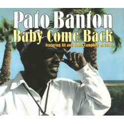 PATO BANTON - BABY COME BACK