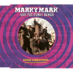 MARKY MARK  - GOOD VIBRATIONS