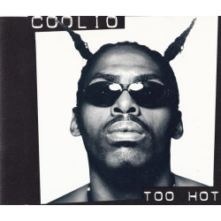 COOLIO - TOO HOT