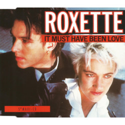 ROXETTE - IT MUST HAVE BEEN...